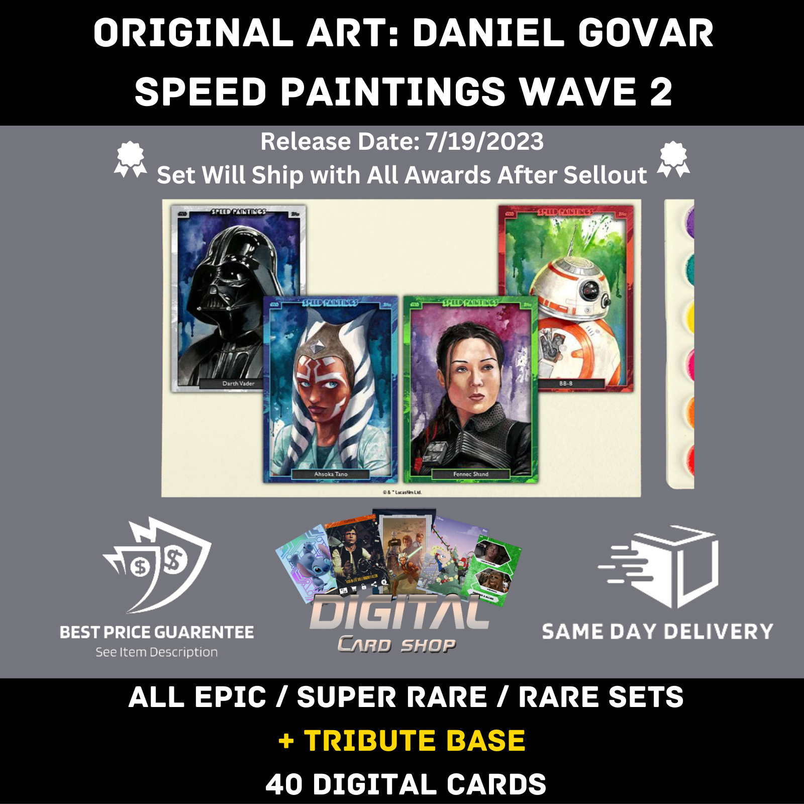 Topps Star Wars Card Trader Original Art SPEED PAINTINGS Wave 2  ALL SR Rare +++