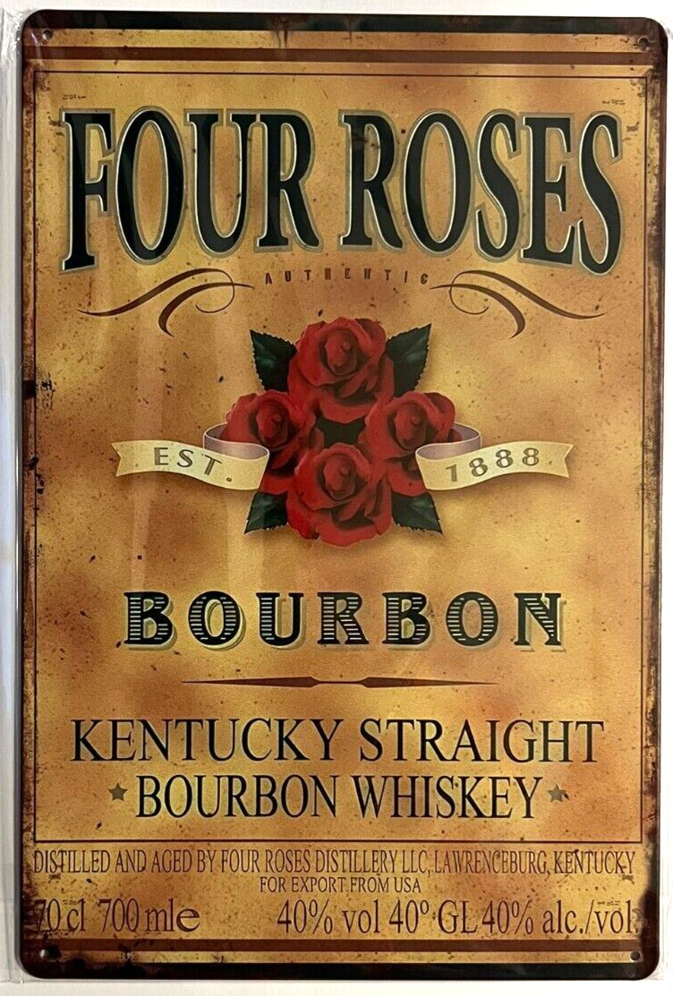 Four Roses Kentucky Straight Bourbon Whiskey Novelty Metal Sign 12