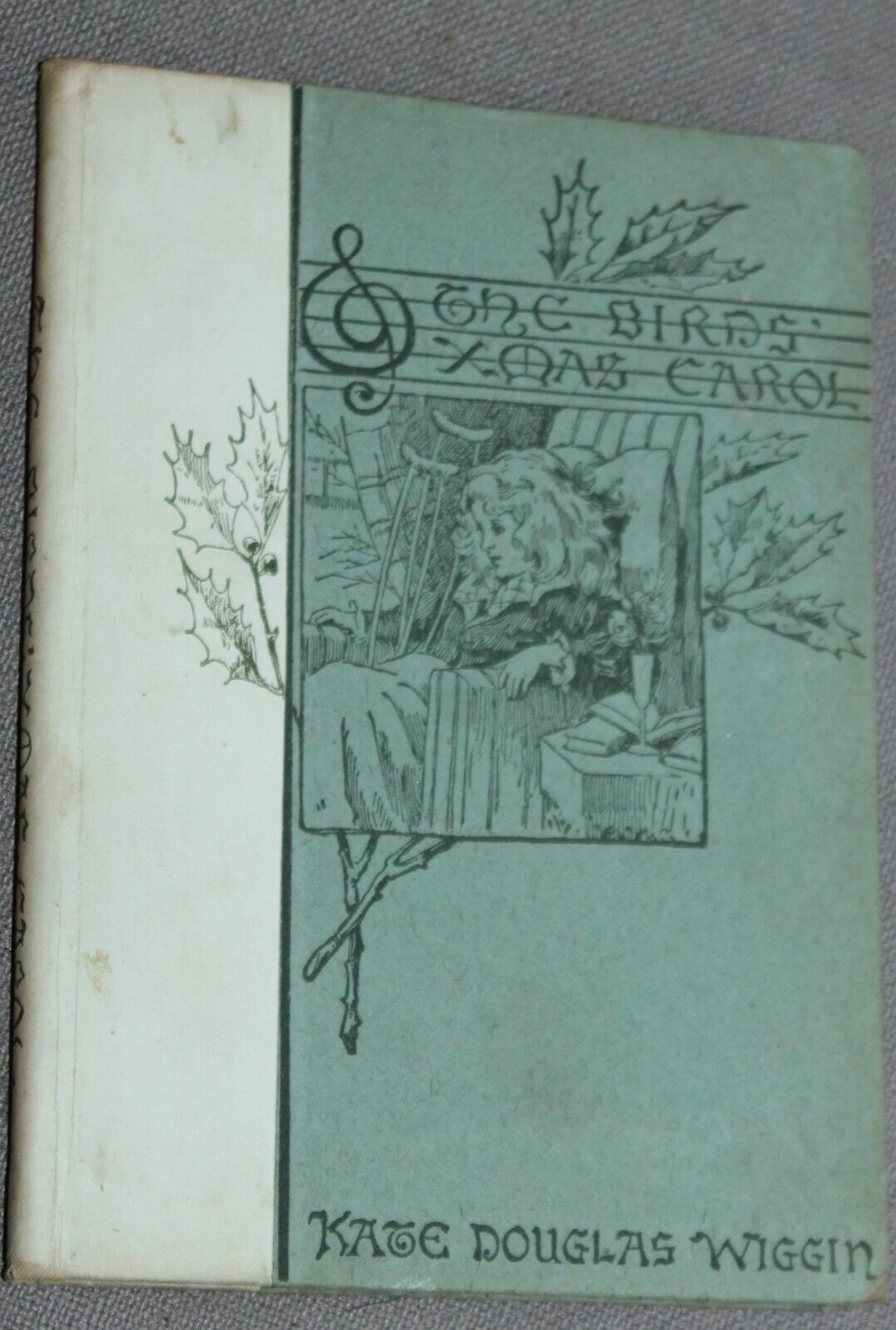 ANTIQUE Children's Book 1892 THE BIRDS' CHRISTMAS CAROL Kate Douglas Wiggin