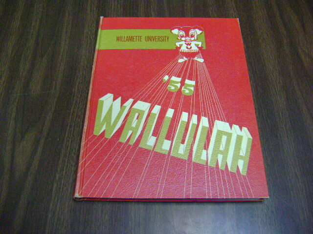   WALLULAH  WILLAMETTE UNIV YEARBOOK SALEM OREGON 1955 