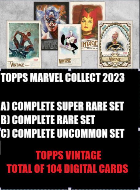 ⭐TOPPS MARVEL COLLECT TOPPS VINTAGE 24 - COMPLETE SUPER RARE/ RARE/ UC SETS⭐