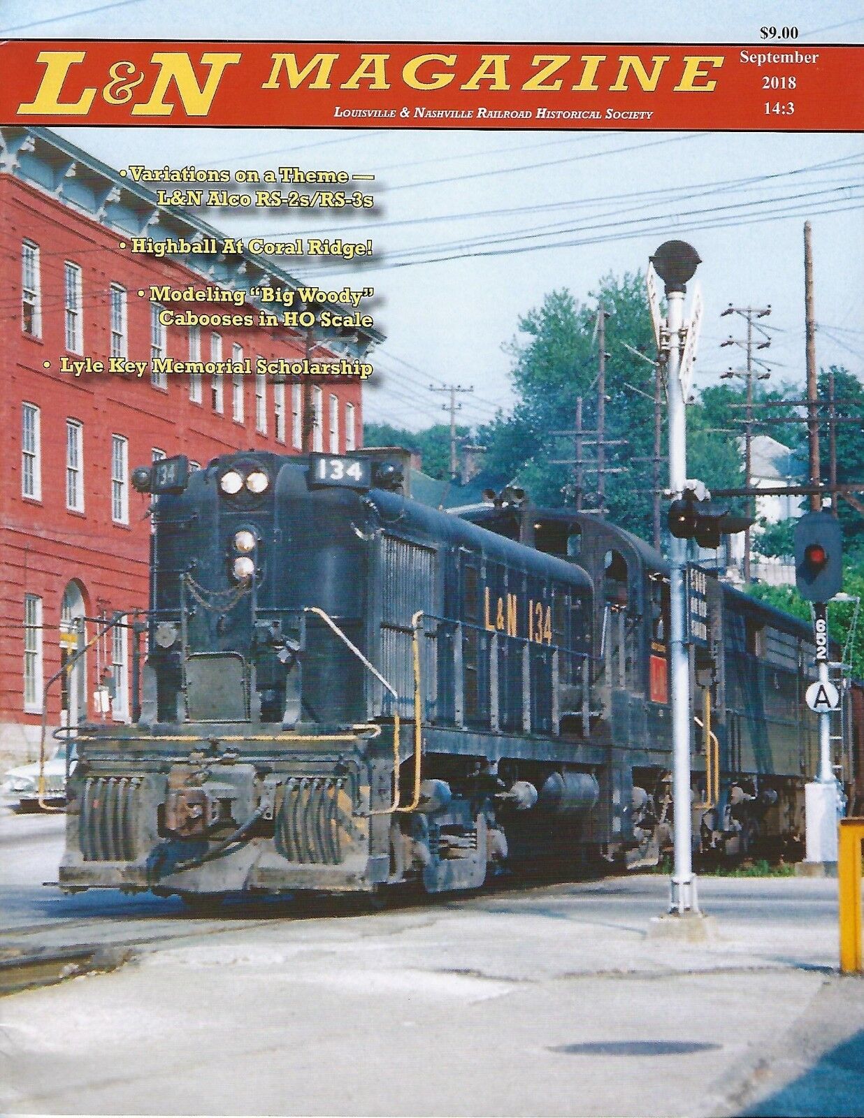 L&N Magazine, 3rd Qtr., 2018 - LOUISVILLE & NASHVILLE Railroad Historical (NEW)