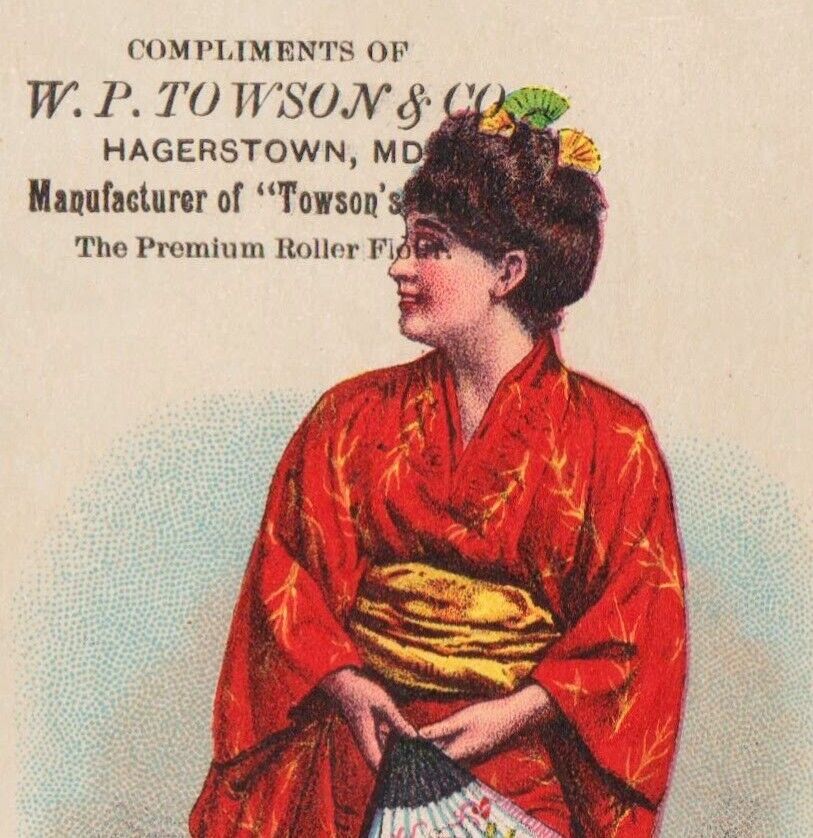1890s W.P. Towson Flour Hagerstown Maryland Woman in Kimono Victorian Trade Card