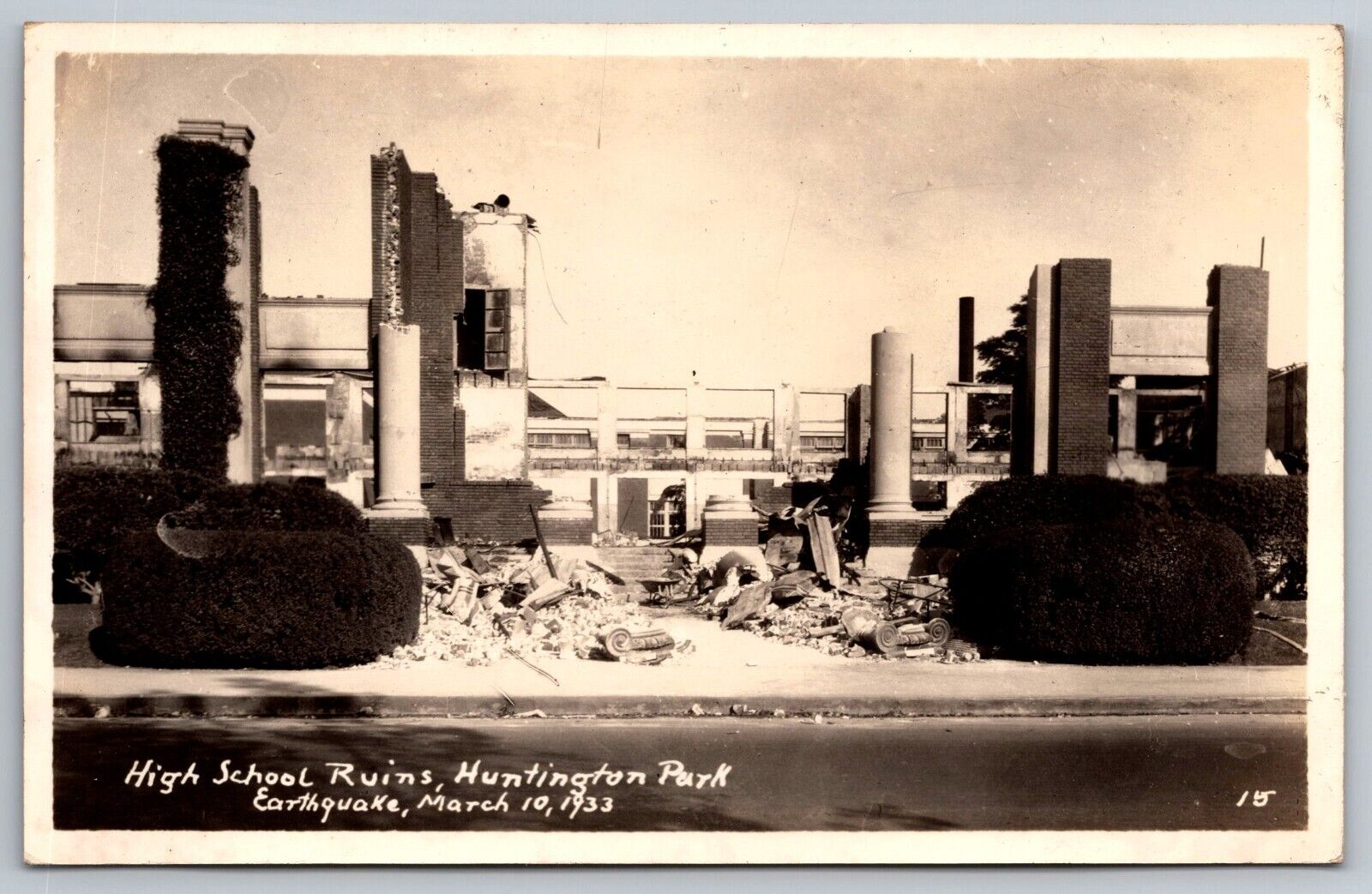 1933 Earthquake Ruins. High School. Huntington Park Cal Real Photo Postcard RPPC