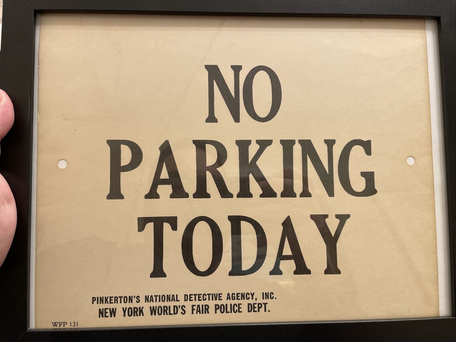 EXTREMELY RARE NY WORLDS FAIR 1964-1965 POLICE PINKERTON NO PARKING TODAY SIGN