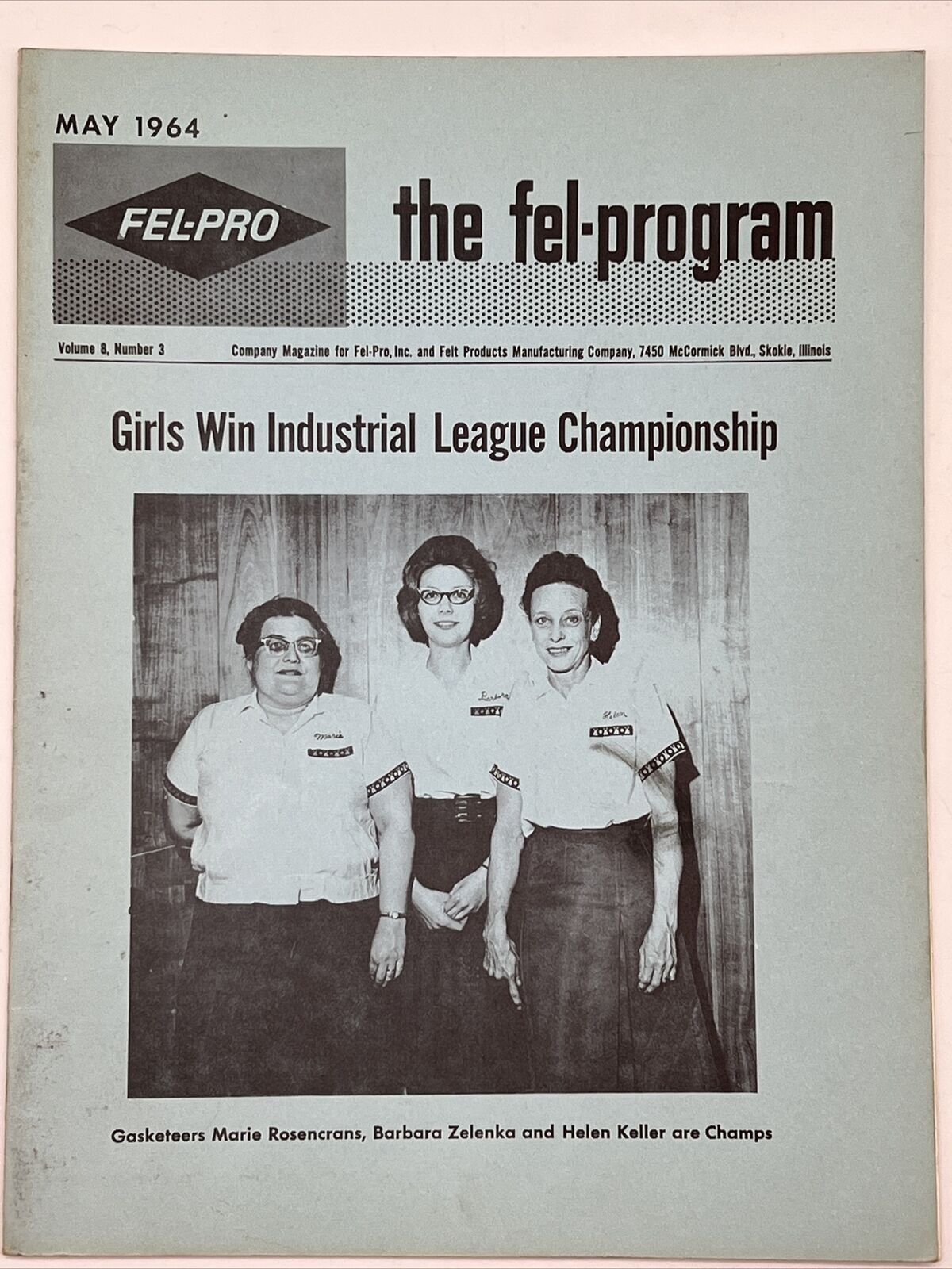1964 THE FEL-PROGRAM FEL-PRO Girls Win Industrial League Bowling Championship