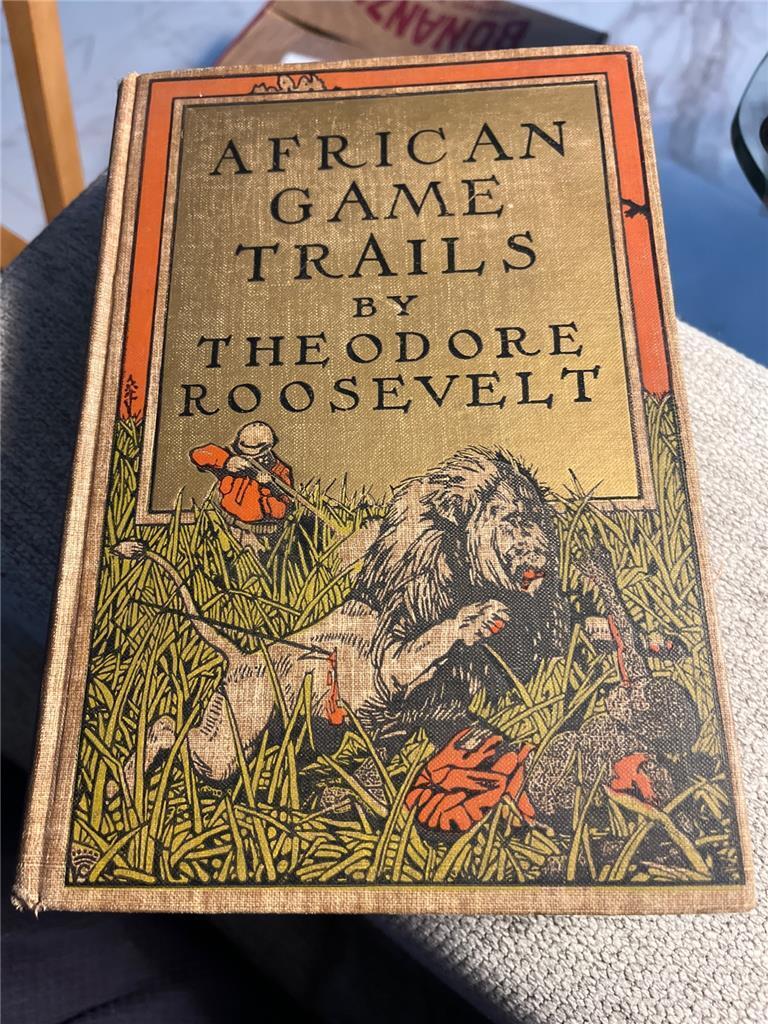 African Game Trails. Theodore Roosevelt. Near Fine. 1910.