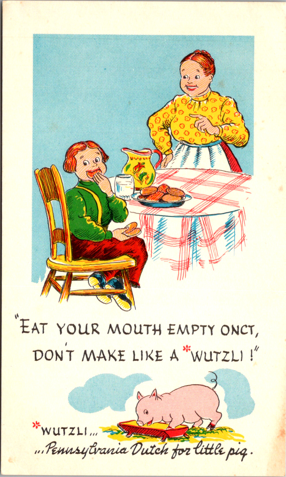 Don\'t Make Like A Wutzil Pennsylvania Dutch Talk for Pig Funny Vintage Postcard