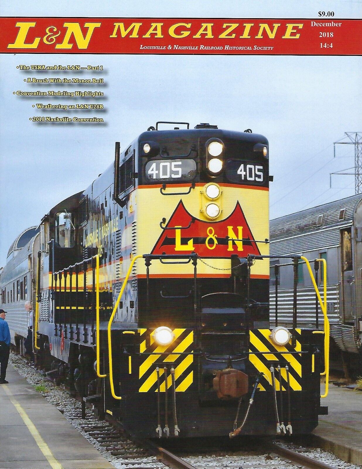 L&N Magazine, 4th Qtr., 2018 - LOUISVILLE & NASHVILLE Railroad Historical (NEW)