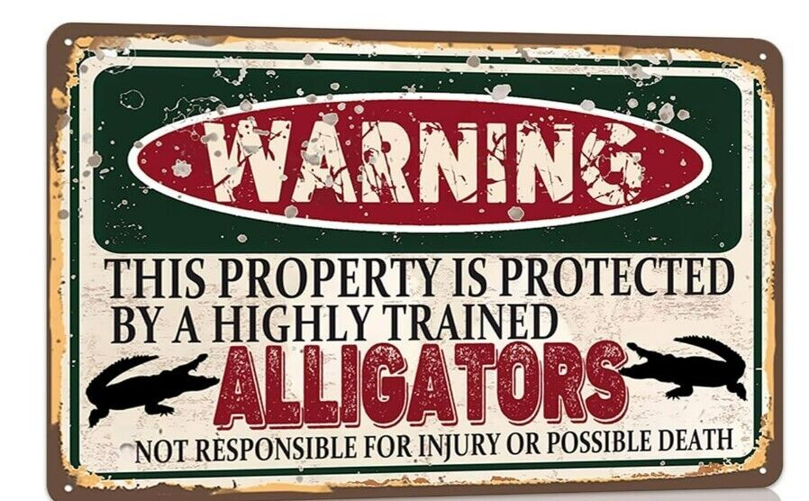 Vintage Alligators Metal Sign Warning Aluminum Weatherproof 8