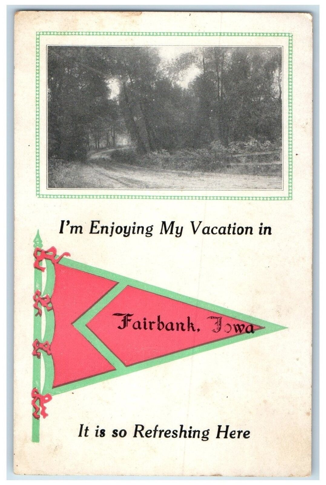 c1920's I'm Enjoying My Vacation In Fairbank Iowa IA Correspondence Postcard