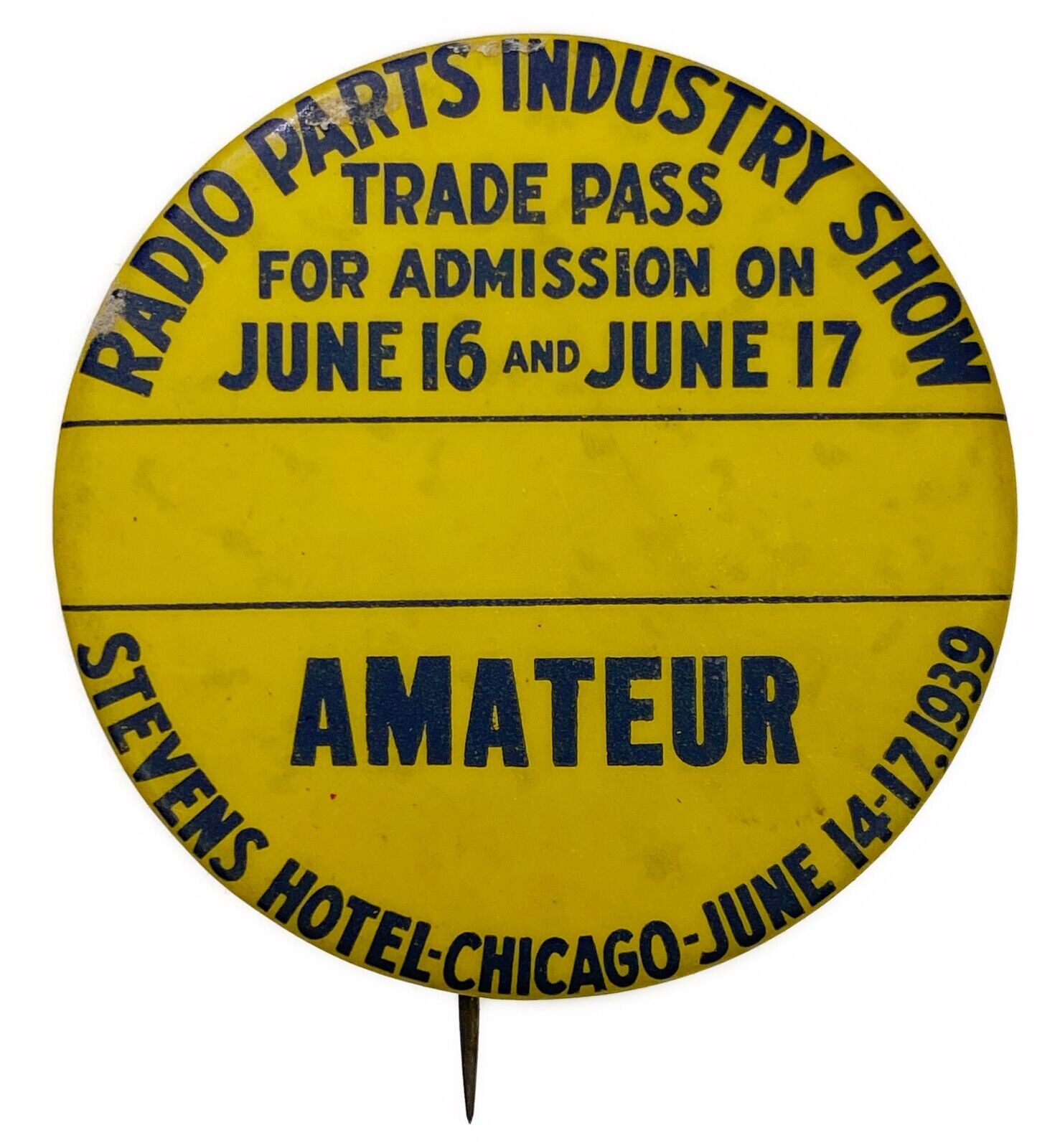 Radio Parts Industry Show Trade Pass 1939  PinBack Button Acorn Badge Co Chicago