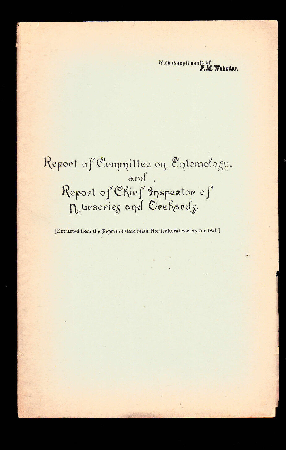 Report of Committee on Entomology & Inspector of Nurseries & Orchards 1901