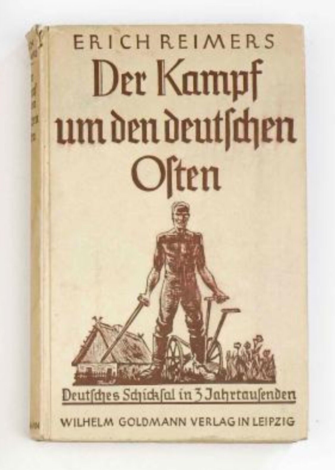 RARE Der Kampf um den deutschen Osten Erich Reimers Vintage WW2 Era German Book