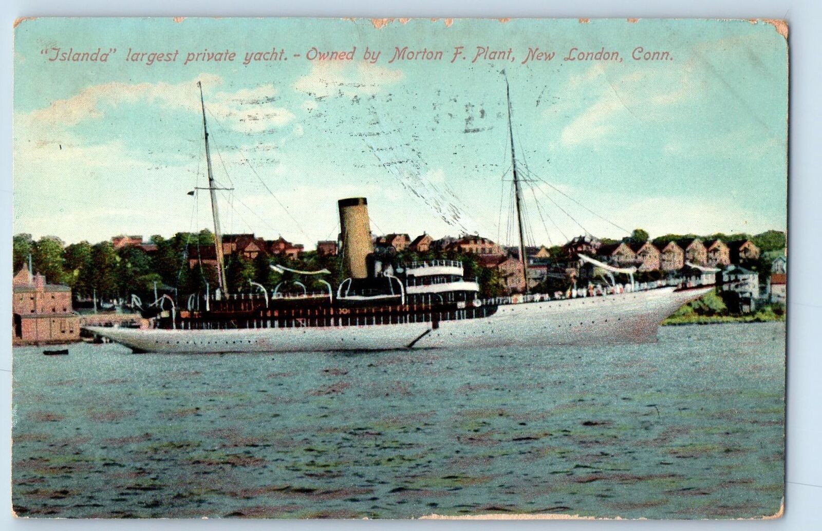 1909 Islanda Largest Private Yacht Owned MF Plant New London Connecticut Postcar