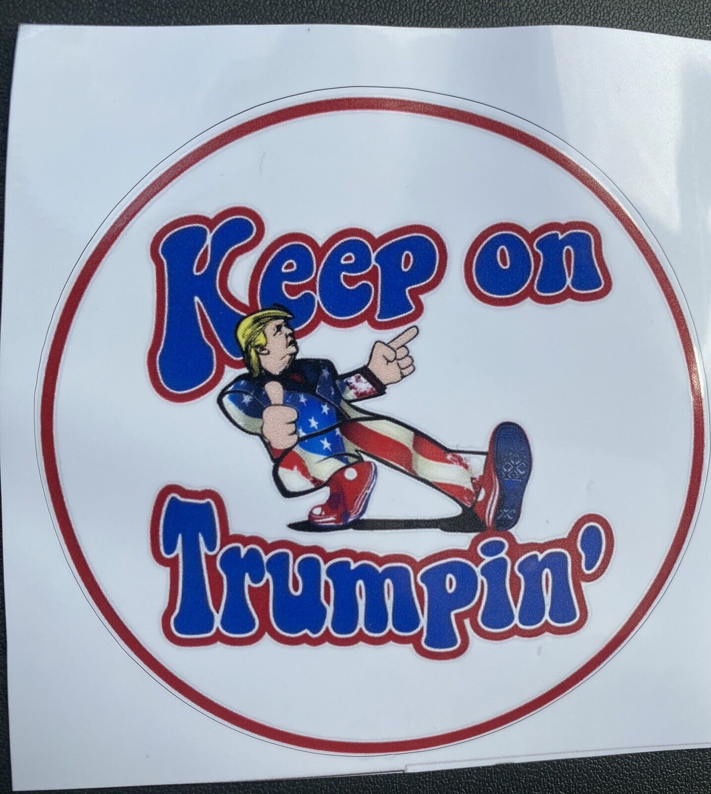 Keep On Trumpin Retro Made In The USA Sticker.  Approx 5” Diameter