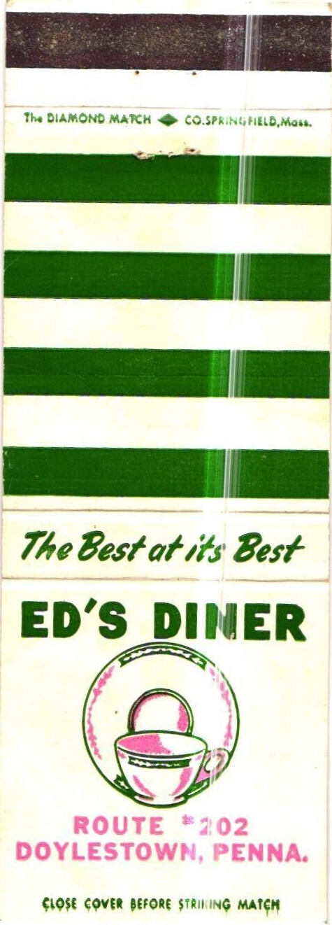 Ed\'s Diner The Best of It\'s Best Doylestown, Penna Vintage Matchbook Cover