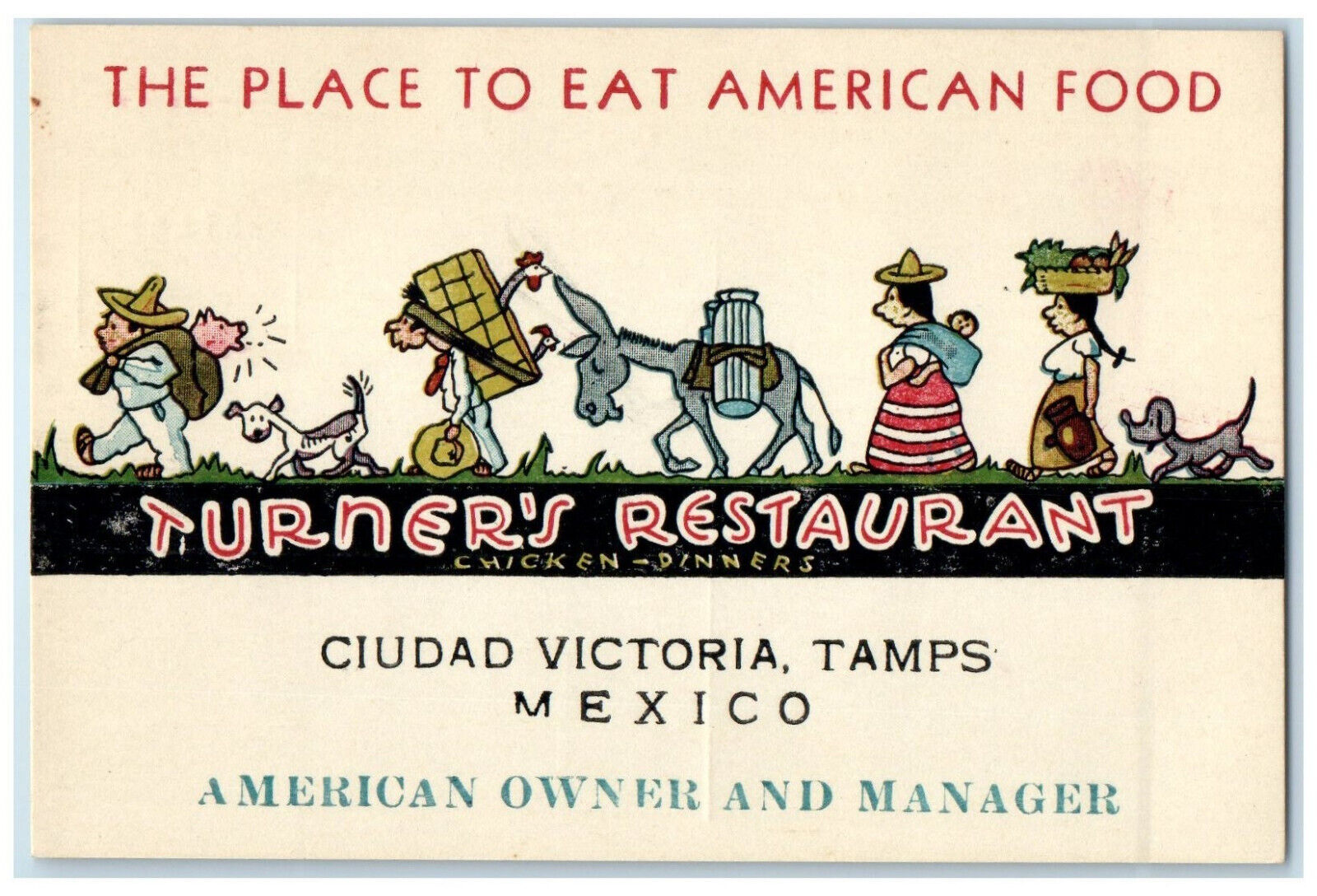 c1950's Turner's Restaurant Chicken-Dinners Ciudad Victoria Mexico Postcard