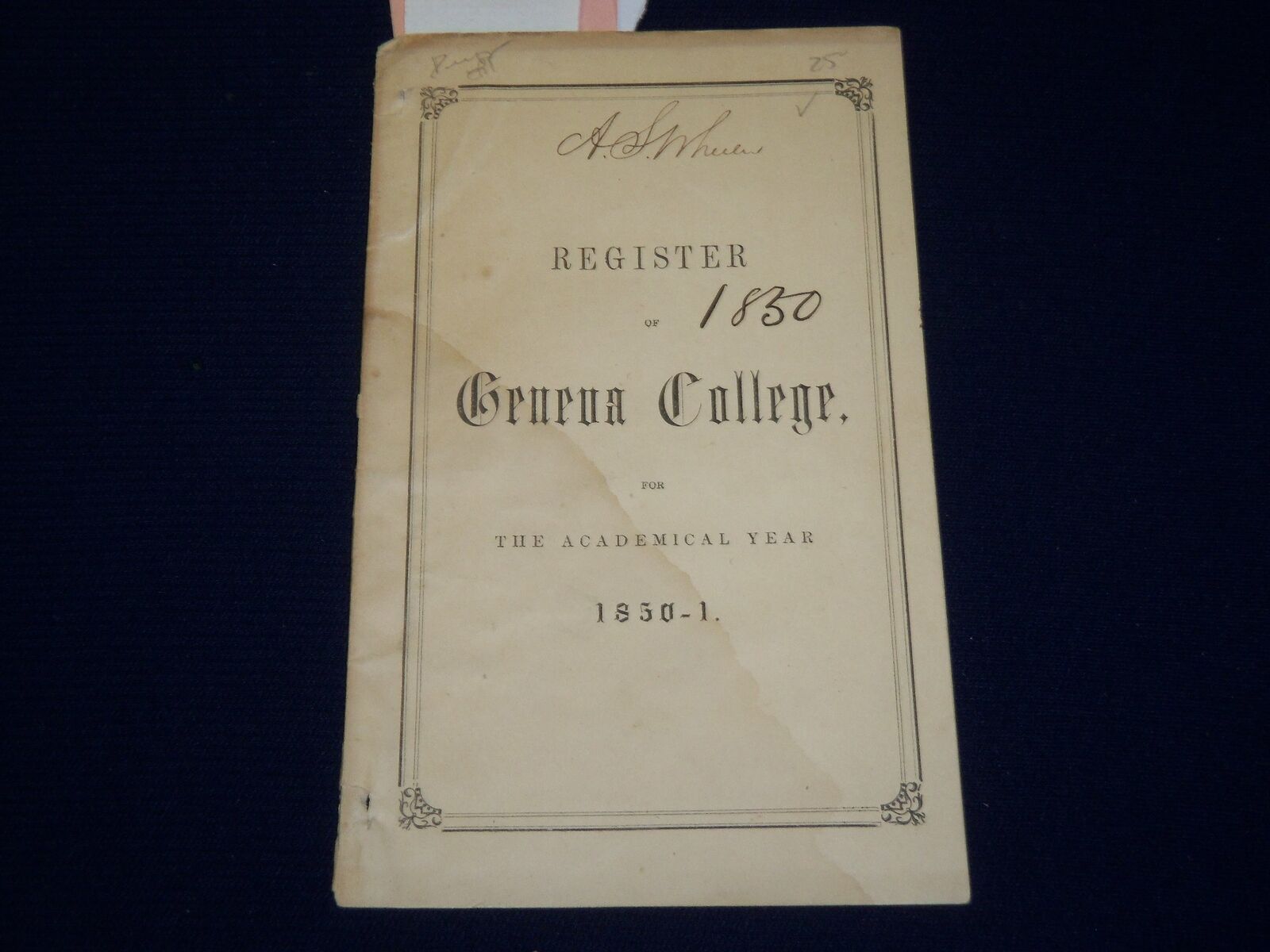 1850-1851 REGISTER OF GENEVA COLLEGE - SOFTCOVER - J 4572