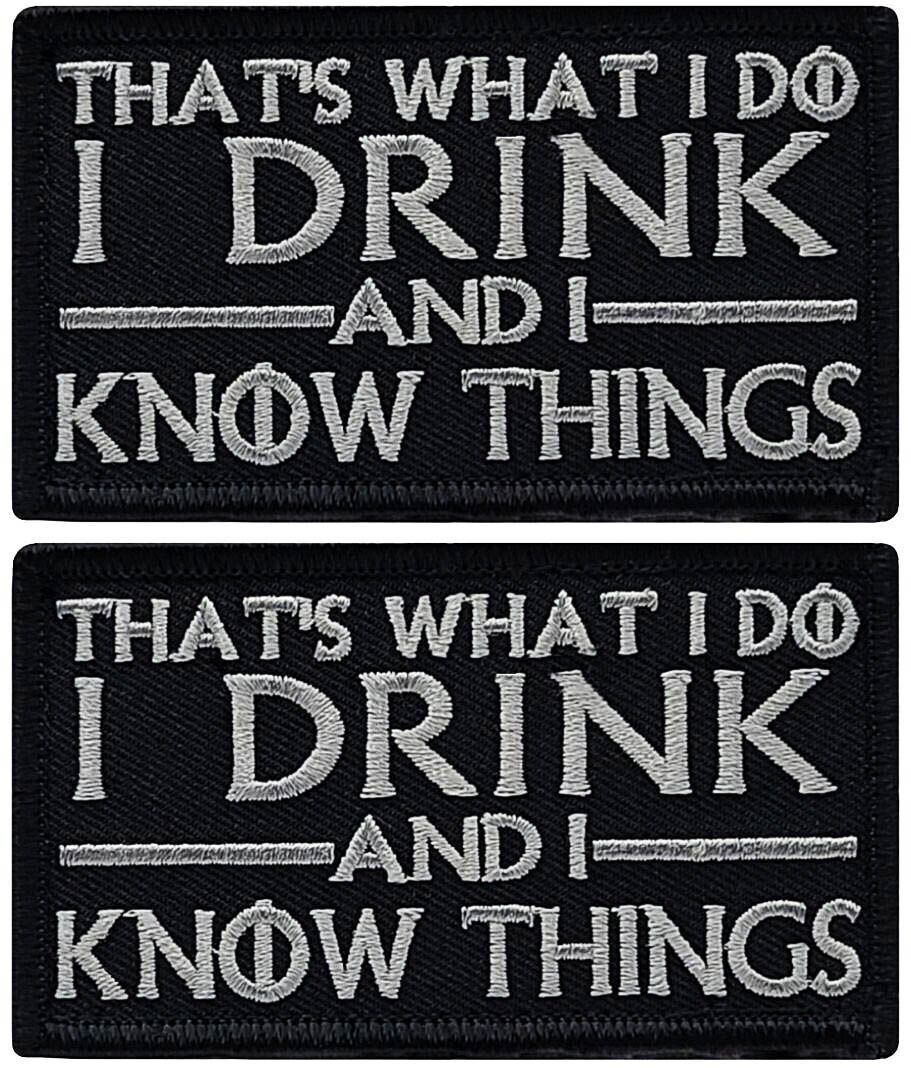 That\'s What I DO I Drink and I Know Things Patch | 2PC HOOK BACKING  3.5\