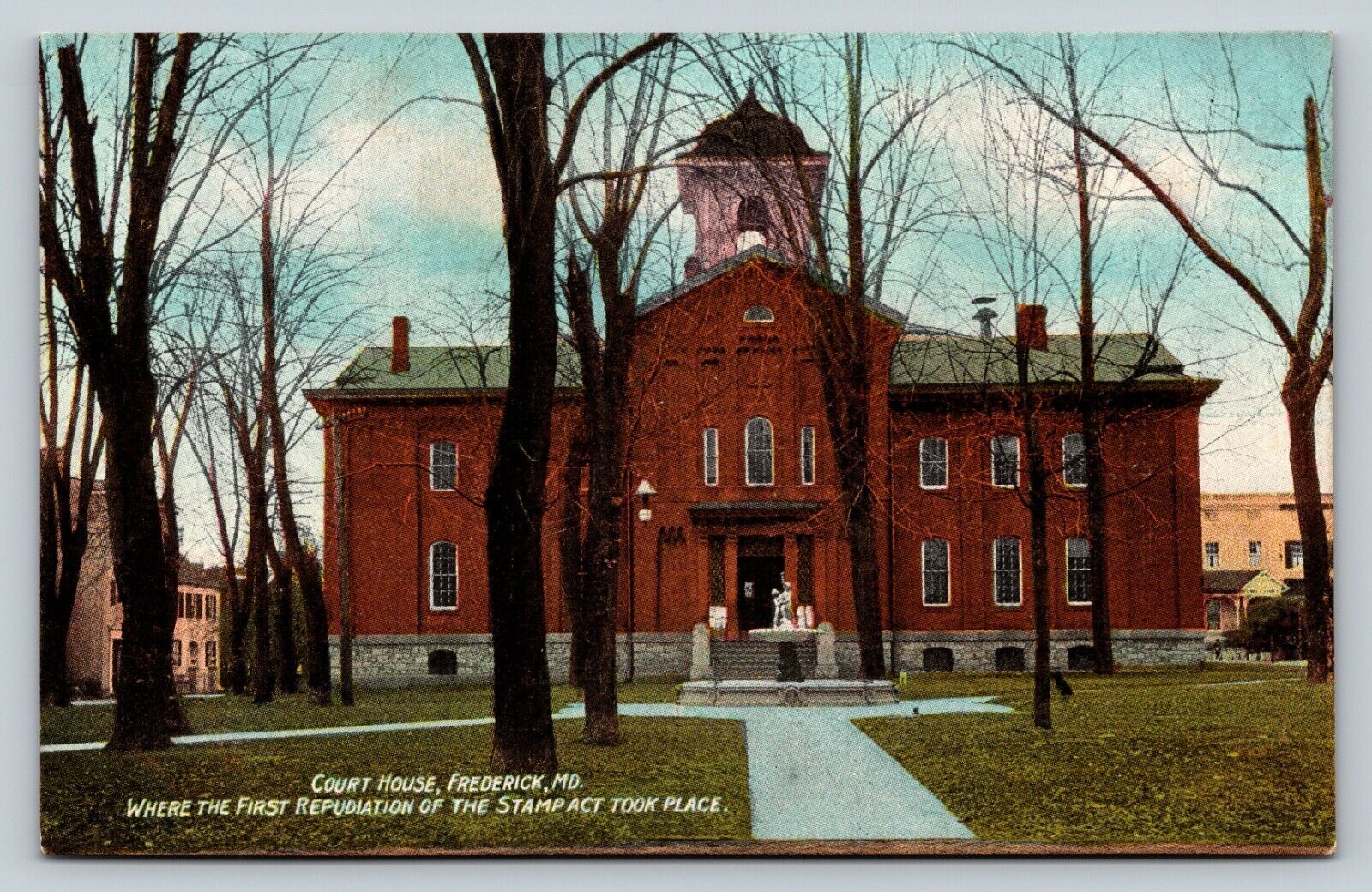 Court House Frederick Maryland First Repudiation Of Stamp Act VINTAGE Postcard