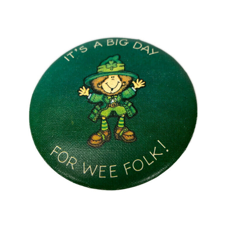 Vtg. 1979 Hallmark Button Pinback St Patricks  Leprechaun BIG DAY FOR WEE FOLK