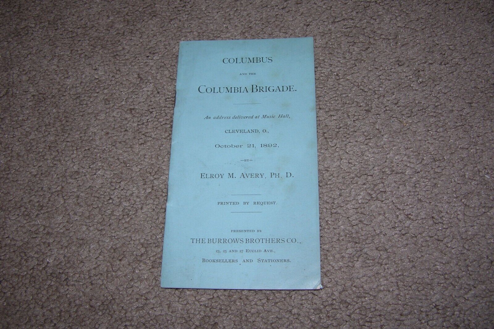 1892 Speech by Elroy M. Avery Columbus & Columbia Brigade Cleveland OH