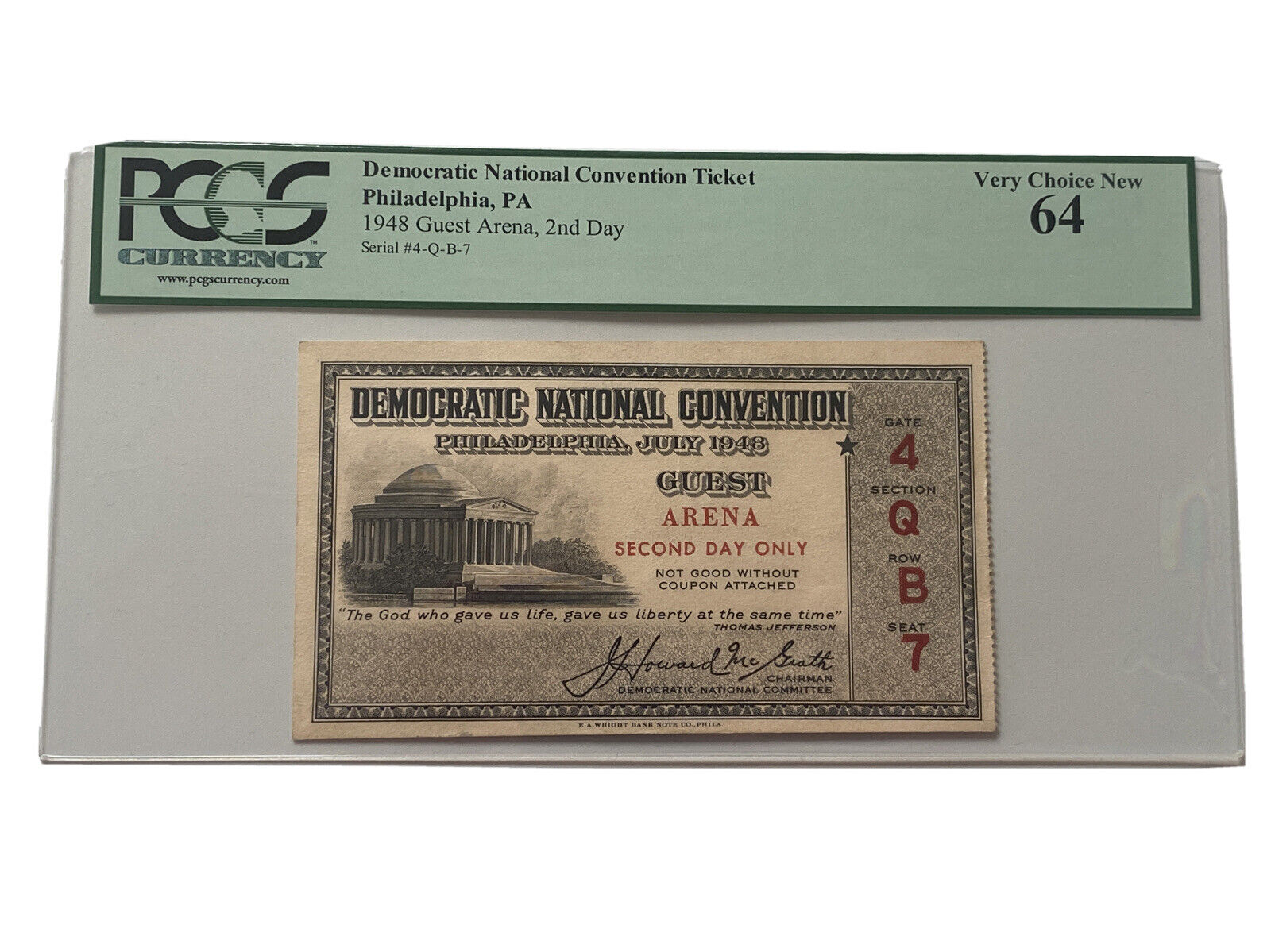 1948 Democratic National Convention President Harry Truman Guest Ticket PCGS 64