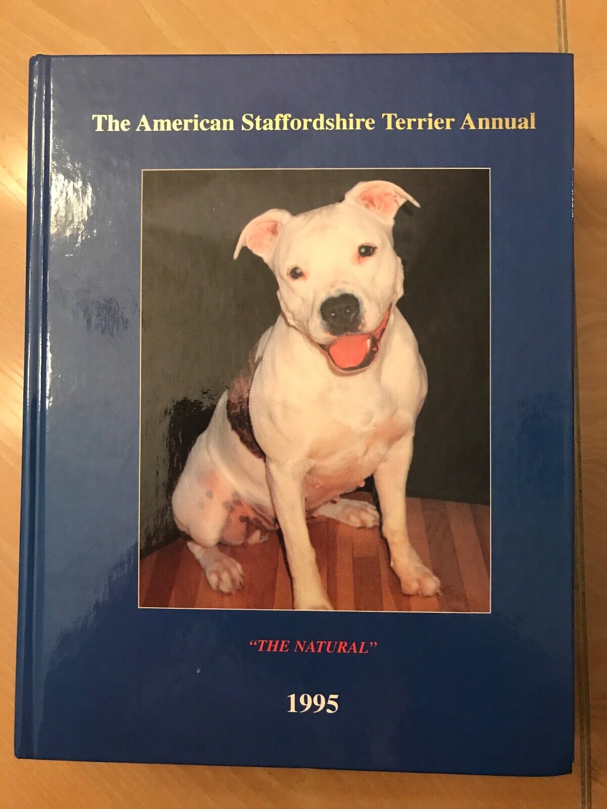 1995 The American Staffordshire Terrier Annual Hoflin Publishing