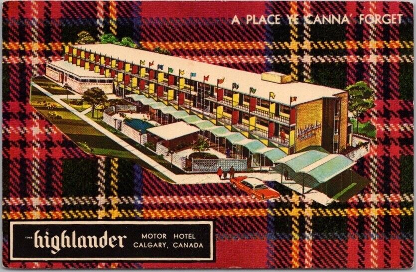 CALGARY, Alberta Canada Postcard THE HIGHLANDER MOTOR HOTEL c1960s Unused