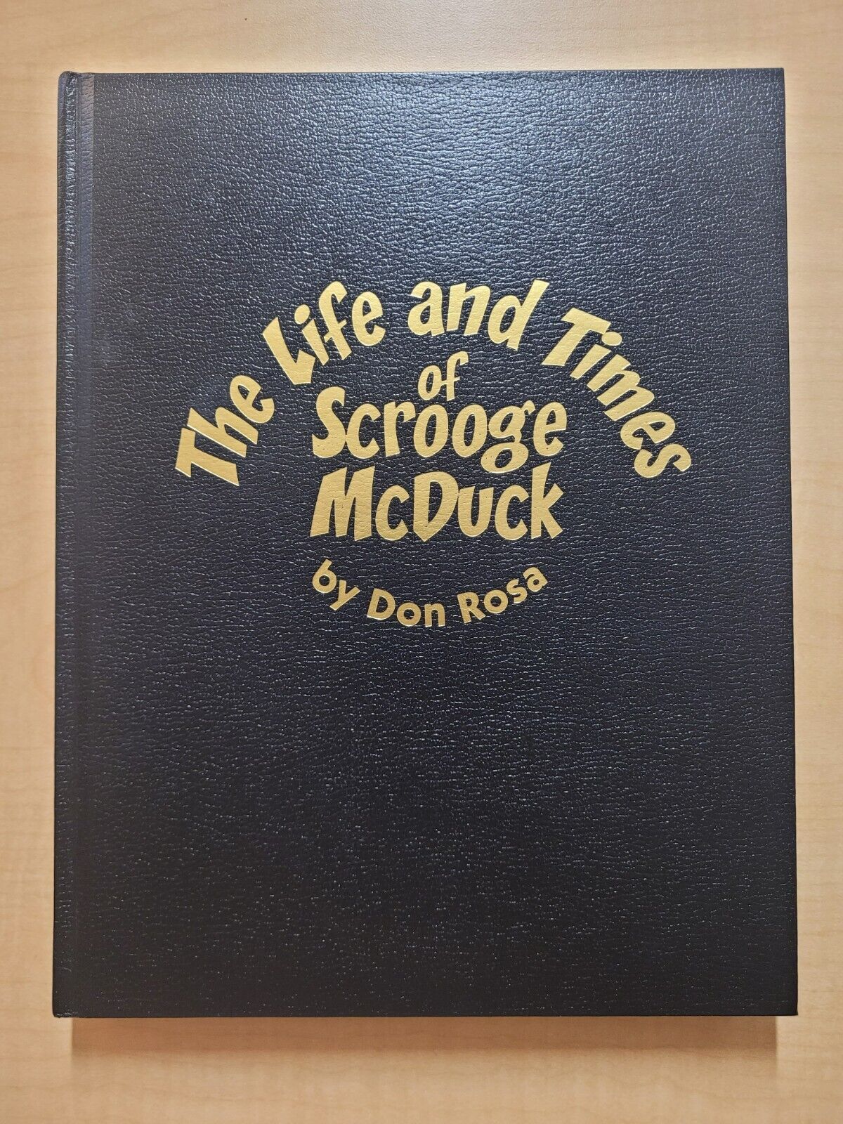 Disney THE LIFE AND TIMES OF SCROOGE MCDUCK by Don Rosa signed Limited Ed Artist