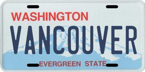 Vancouver Washington State Aluminum WA License Plate 