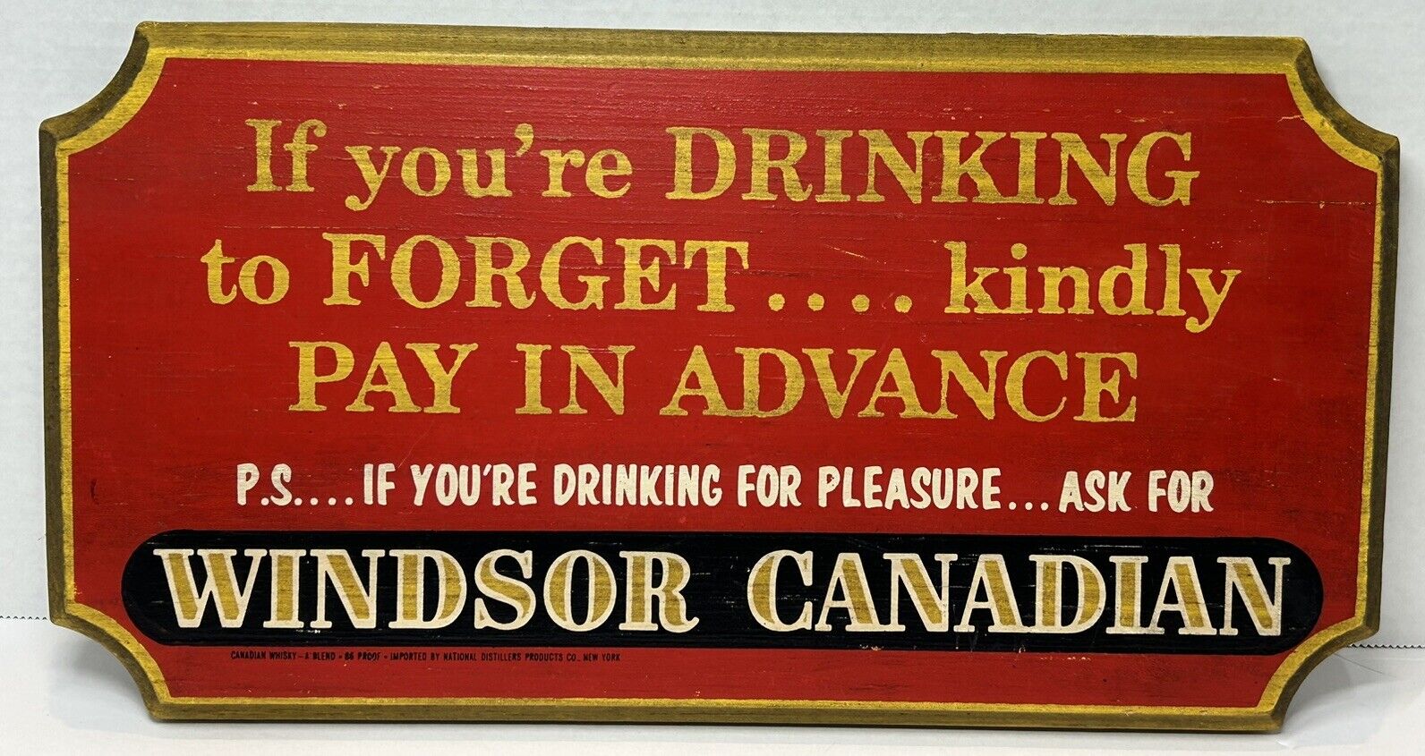 Wooden Windsor Canadian Funny Bar Sign ManCave Whisky 14” X 7”