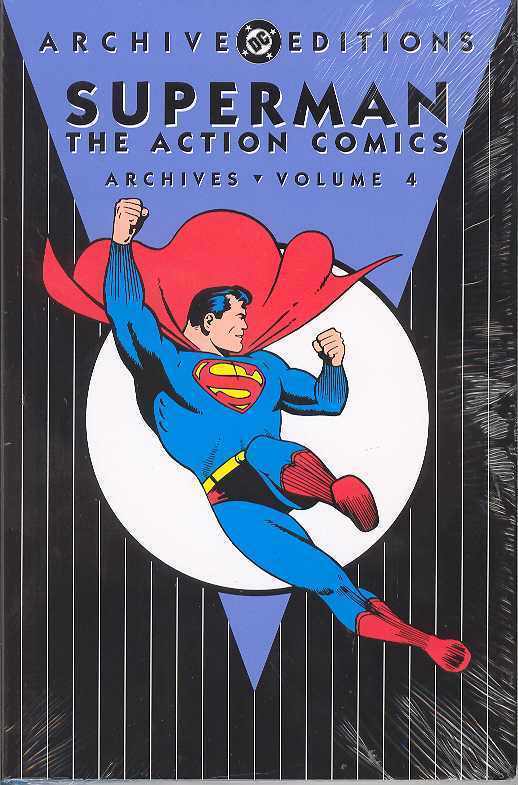Superman in Action Comics Golden Age Archives Vol 4 by various  2005 HC DC 