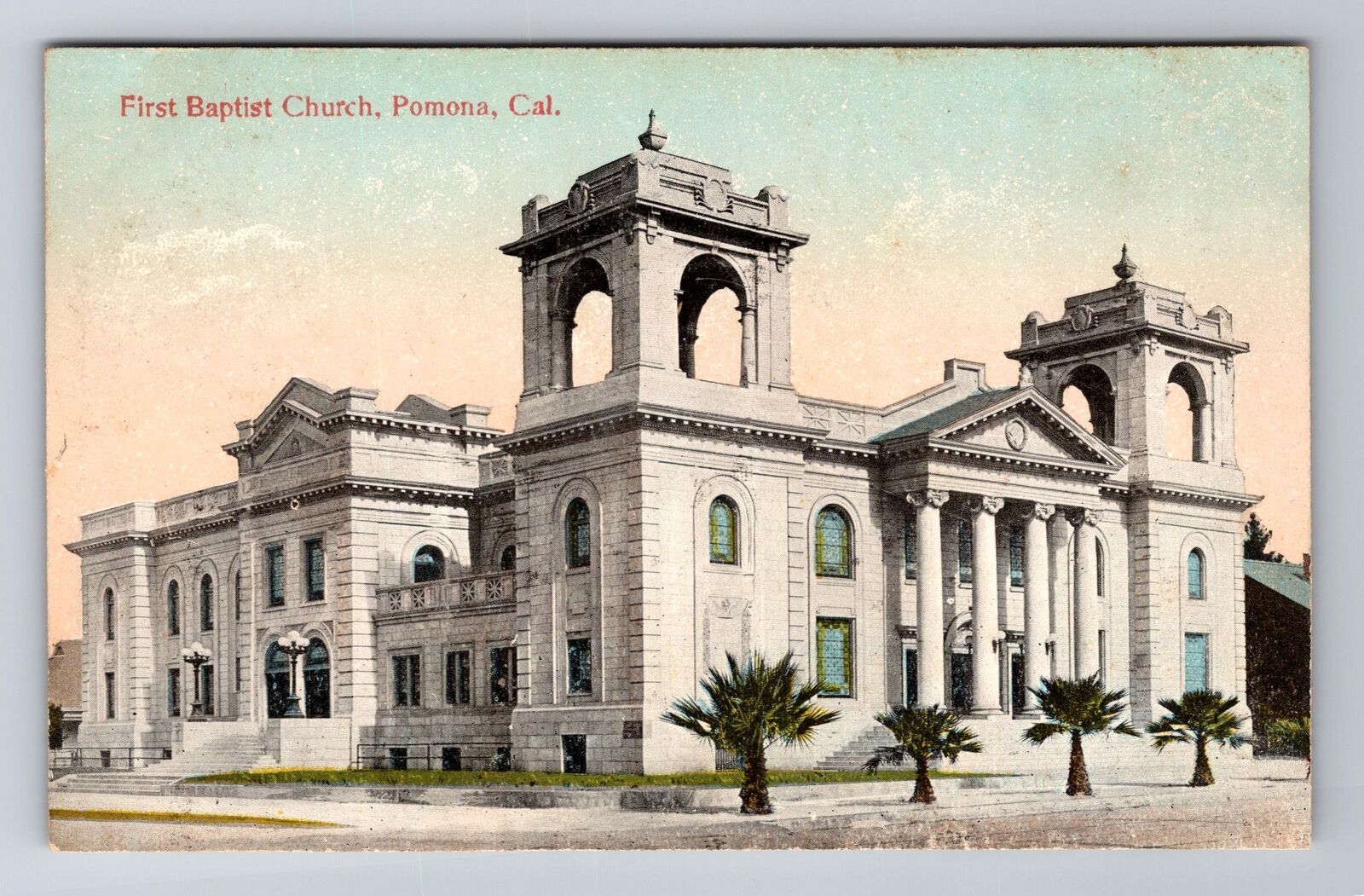 Pomona CA-California, First Baptist Church, Antique Vintage Souvenir Postcard