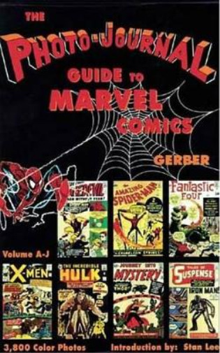 Ernst Gerber Photo-Journal Guide to Marvel Comics Volume 3 (A-J) (Hardback)