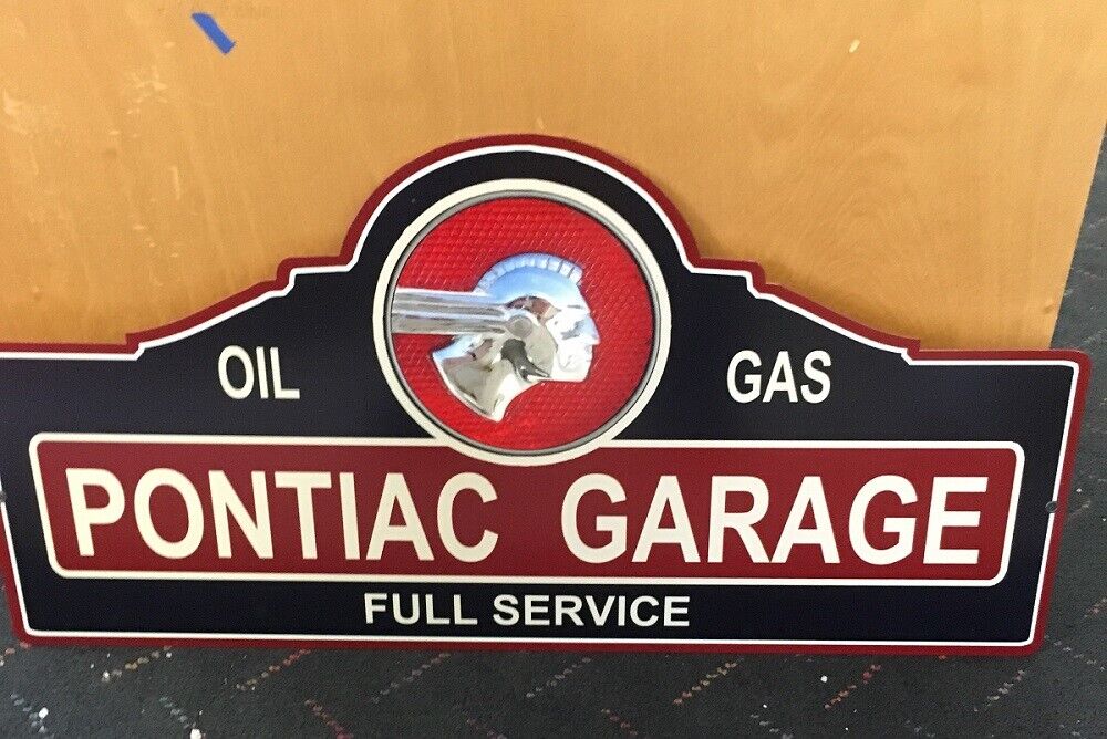 Pontiac Garage Full Service Oil Gas Steel Sign 23