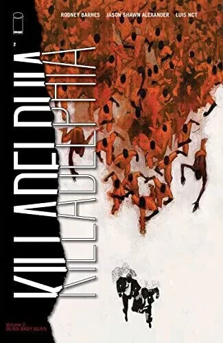 KILLADELPHIA VOL 2: BURN BABY BURN Trade Paperback Graphic Novel TP Image NEW