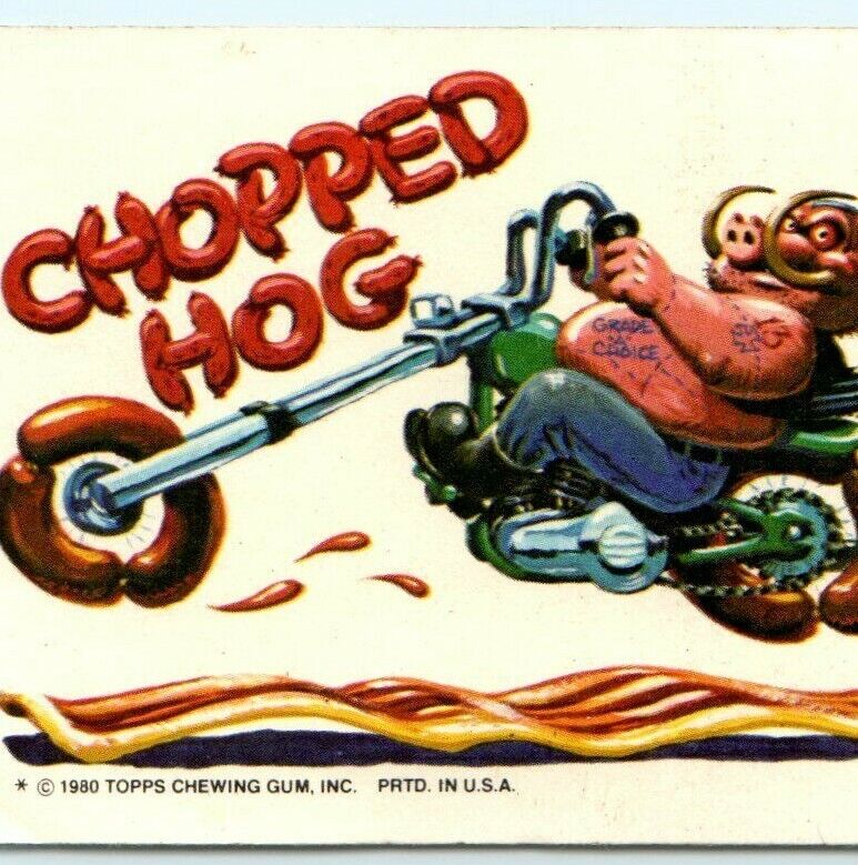 1980 Topps Chewing Gum 48 Chopped Hog Sticker Card Sausage Motorcycle Chopper C1