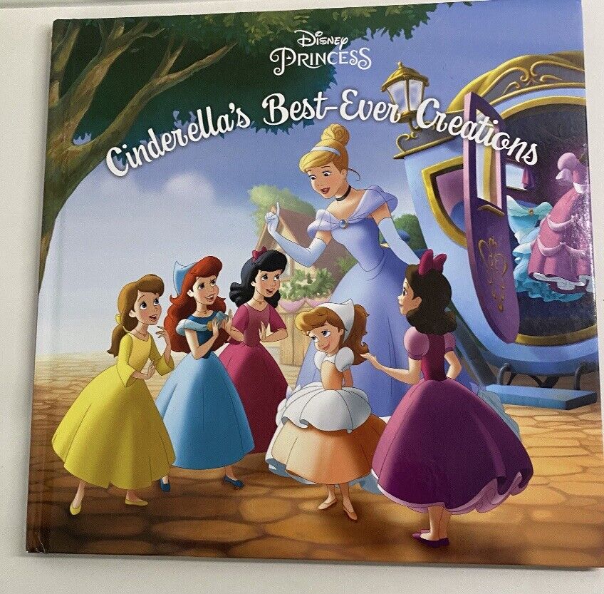 Disney Princess Cinderella Best Ever Creation Disney Press