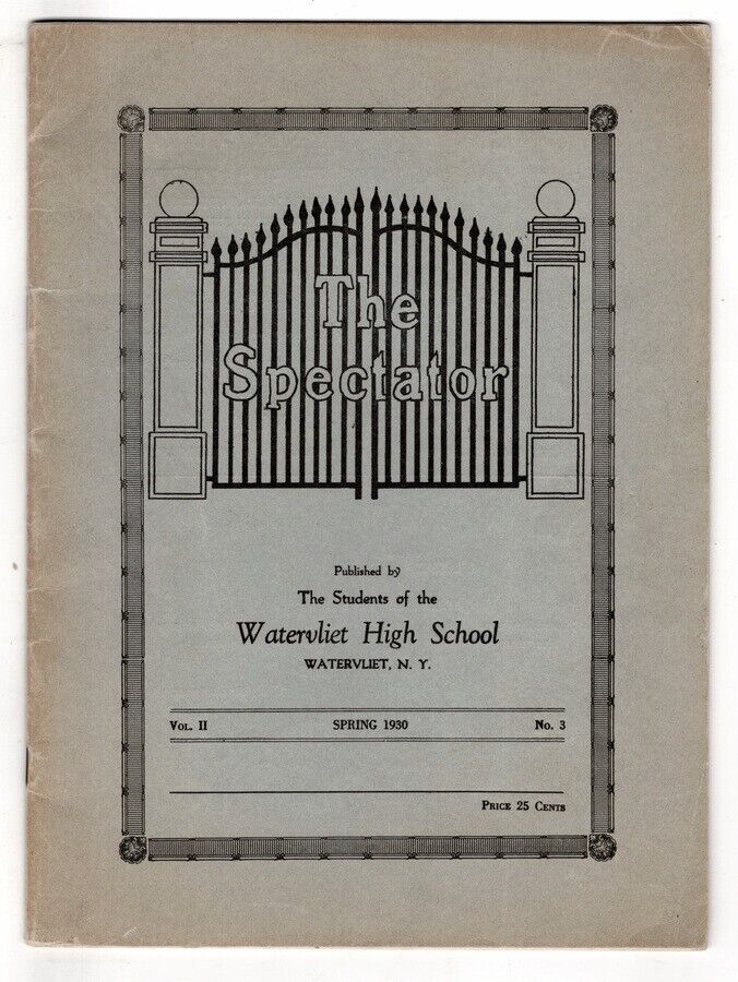The Spectator, Watervliet High School, Watervliet, NY, Vol II No. 3, Spring 1930
