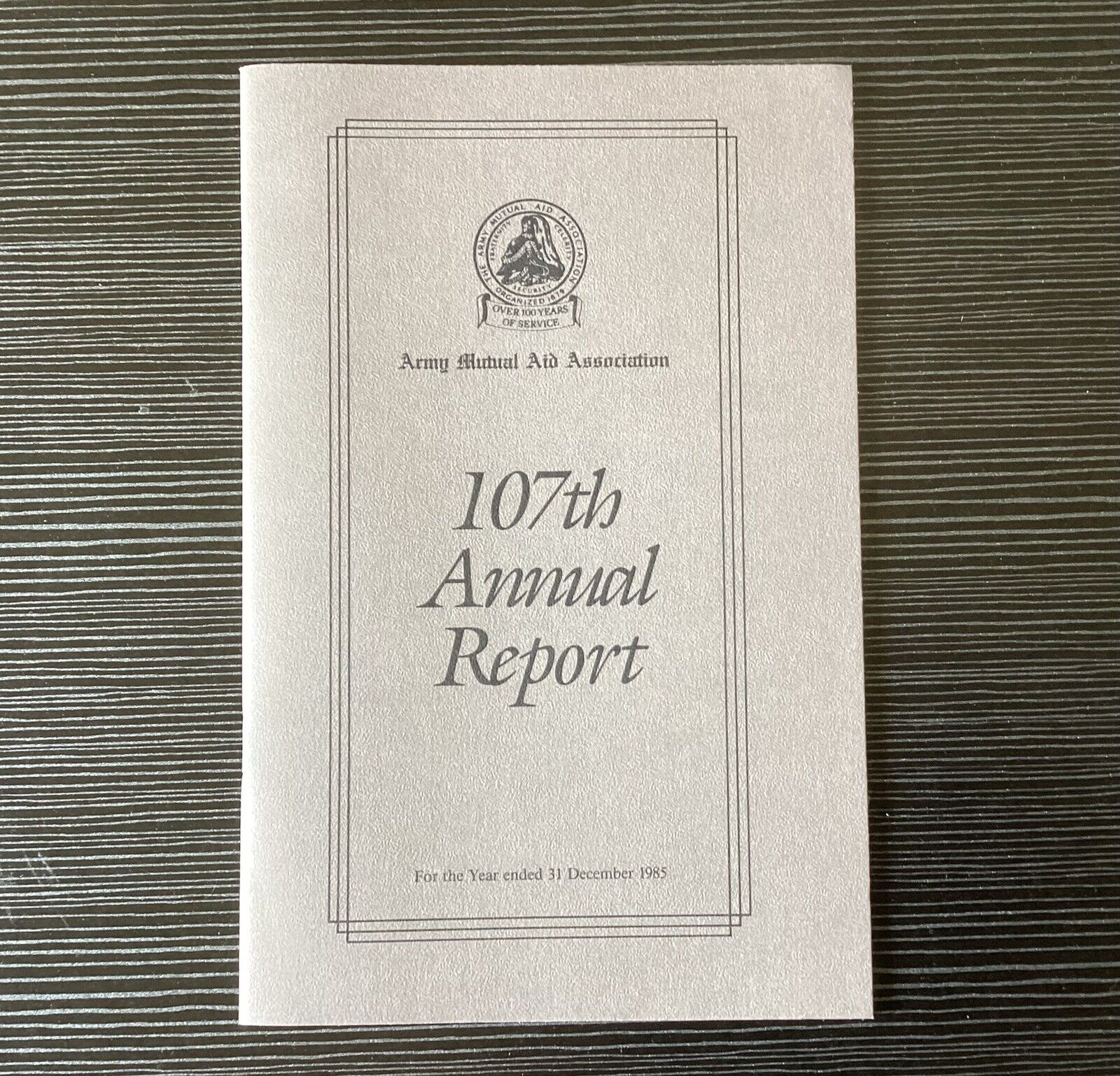 VTG The US Army Mutual Aid Association 107th Annual Report Booklet, 1985