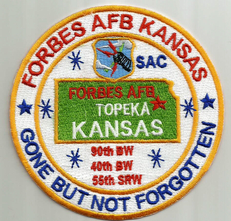 FORBES AFB, KANSAS, SAC, GONE BUT NOT  FORGOTTEN         Y