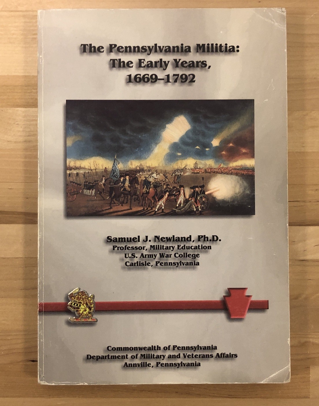The Pennsylvania Militia: The early Years, 1669-1792