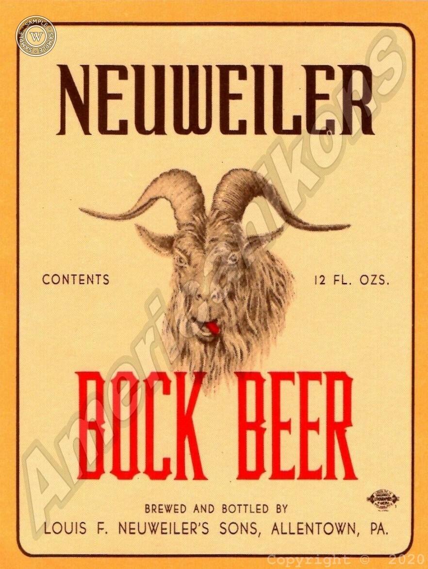Neuweiler Bock Beer NEW Metal Sign: Louis S. Neuweiler\'s Sons - Allentown, PA