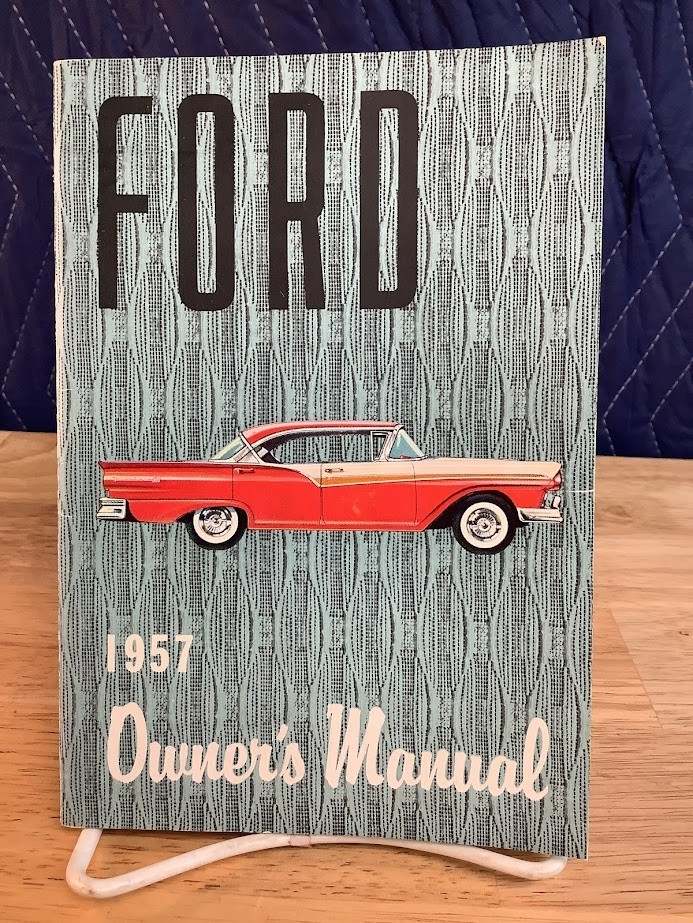 1957 Ford Motors Owner's Manual- Great Condition