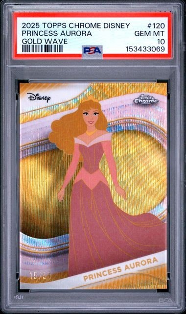 2025 Topps Chrome Disney #120 Princess Aurora Gold Wave /50 PSA 10 - SLEEPING BE