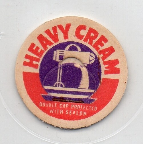 Milk Bottle Cap- HEAVY CREAM- DOUBLE CAP PROTECTED WITH SEALON -generic- 1 5/16 Milk Bottle Cap- HEAVY CREAM- DOUBLE CAP PROTECTED WITH SEALON -generic- 1 5/16