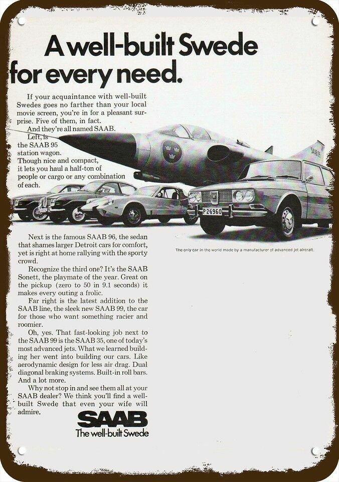 1970 SAAB 99 96 95 Car &SAAB 35 Swiss Military Jet DECORATIVE REPLICA METAL SIGN