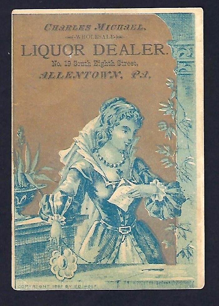 c1890\'s Victorian Trade Card, Charles Micheal Liquor Dealer, Allentown, Pa.